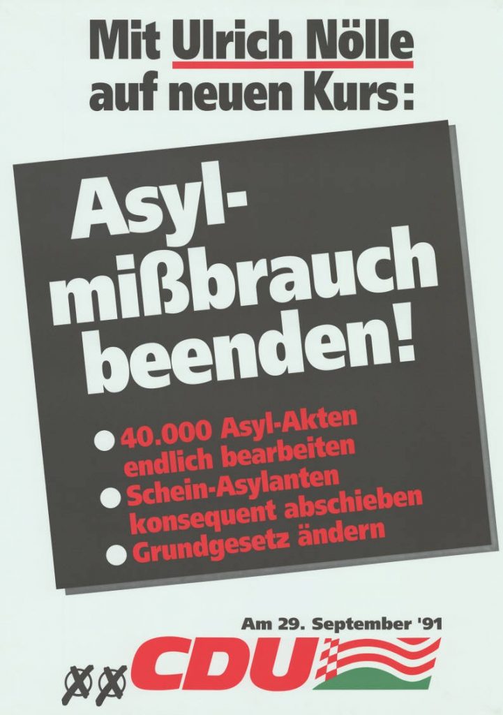 Wahlplakat CDU Bremen 1991 - "Asyl- mißbrauch beenden! 40.000 Asyl-Akten endlich bearbeiten schein-Asylanted konsequent abschieben kGonsegesetz ändern Am 29. September '91 #xCDU"