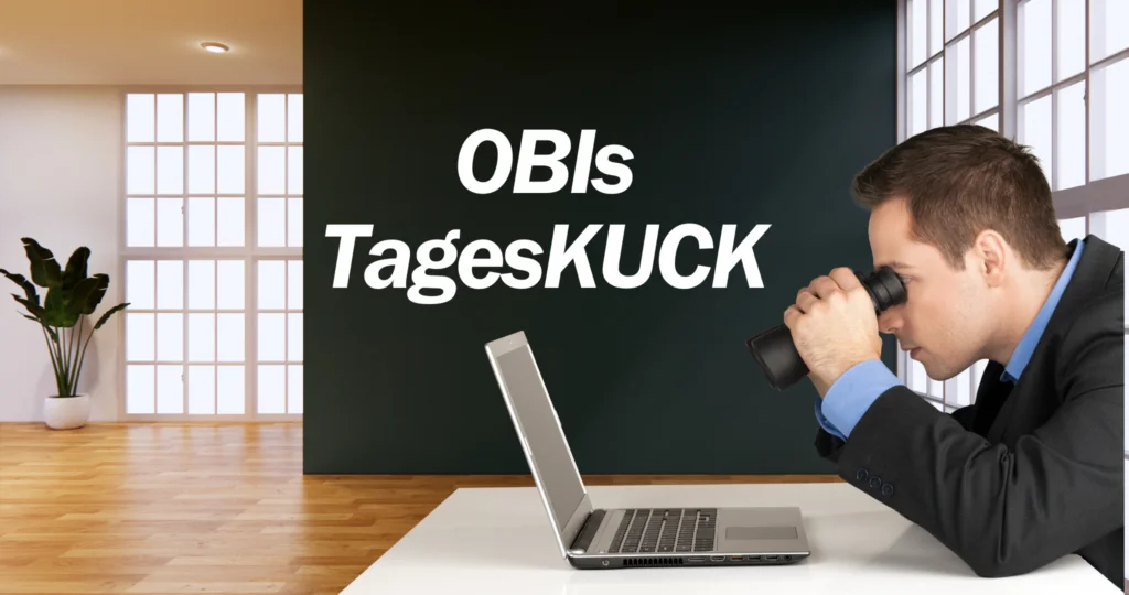 Das Bild zeigt eine Person, die an einem Schreibtisch sitzt und durch ein Fernglas auf den Laptop-Bildschirm schaut. Hinter der Person befindet sich eine große Tafel mit dem Text “OBIs TagesKUCK”, der in Weiß geschrieben ist.